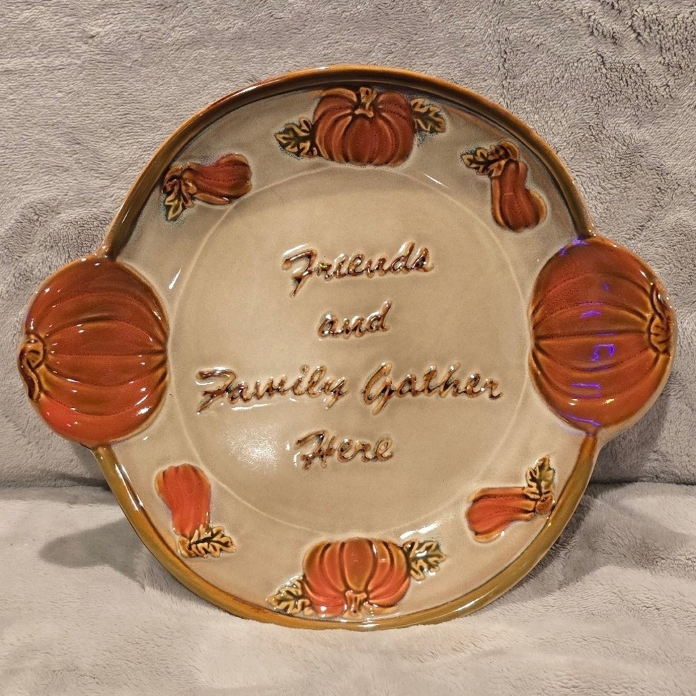 Pumpkin Harvest Ceramic Serving Platter Friends and Family Gather Here Fall Tray